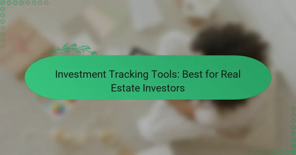 Инструменти за следене на инвестиции: Най-добри за инвеститори в недвижими имоти